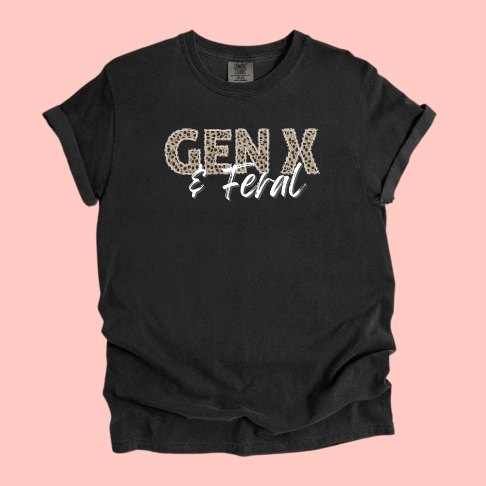 GEN X & FERAL TEE - FANGIRL SWAG