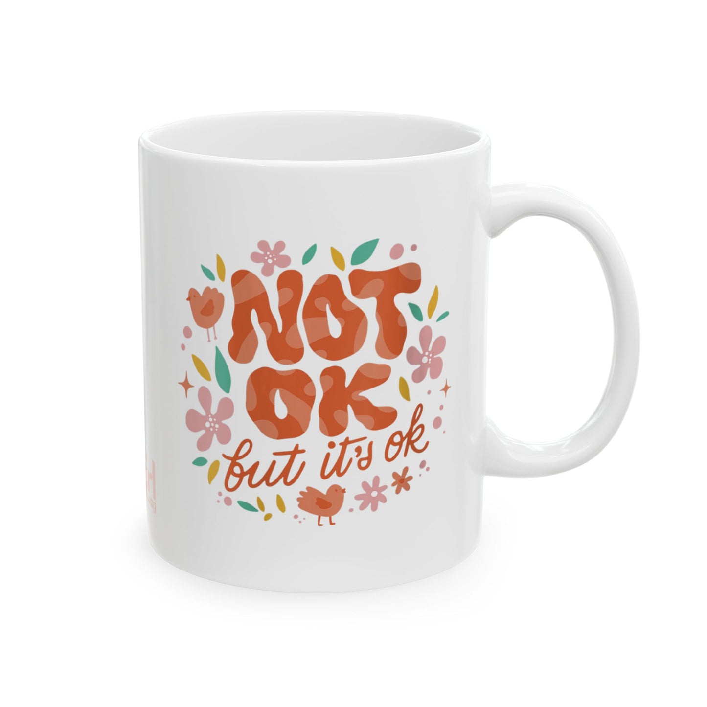 NOT OK MUG