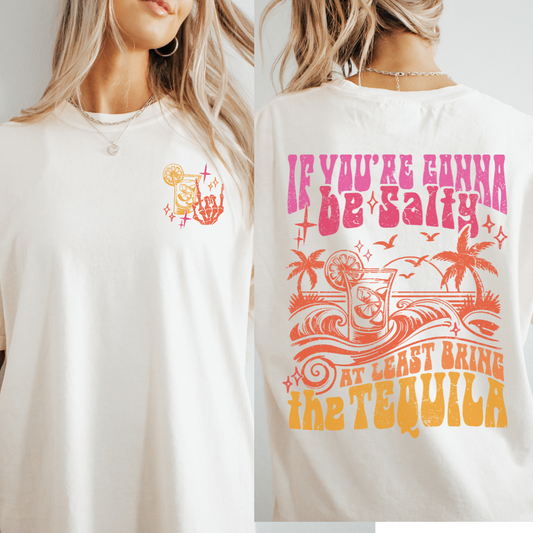 BRING THE TEQUILA TEE - FANGIRL SWAG