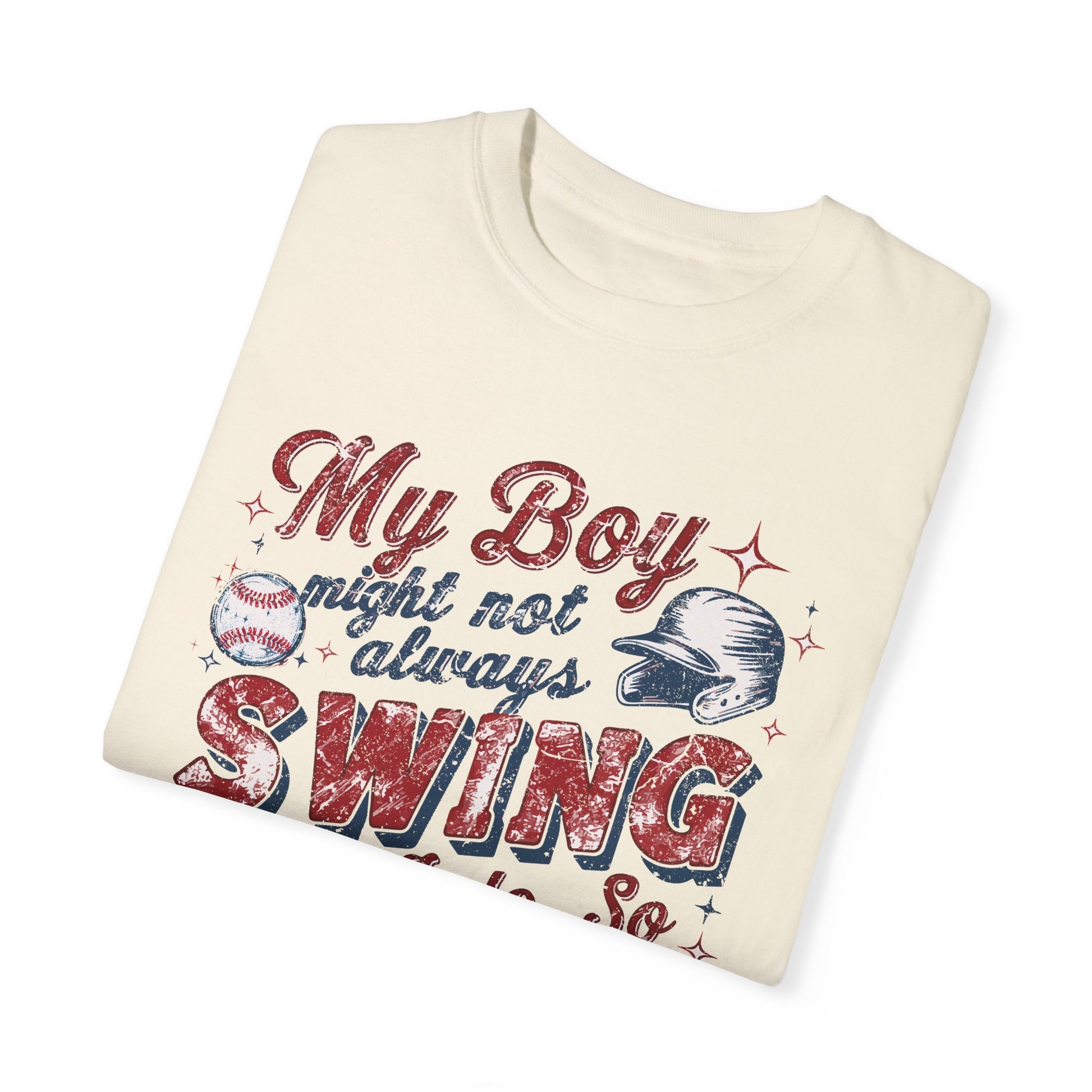 MY BOY MIGHT NOT ALWAYS SWING BUT I DO TEE - FANGIRL SWAG
