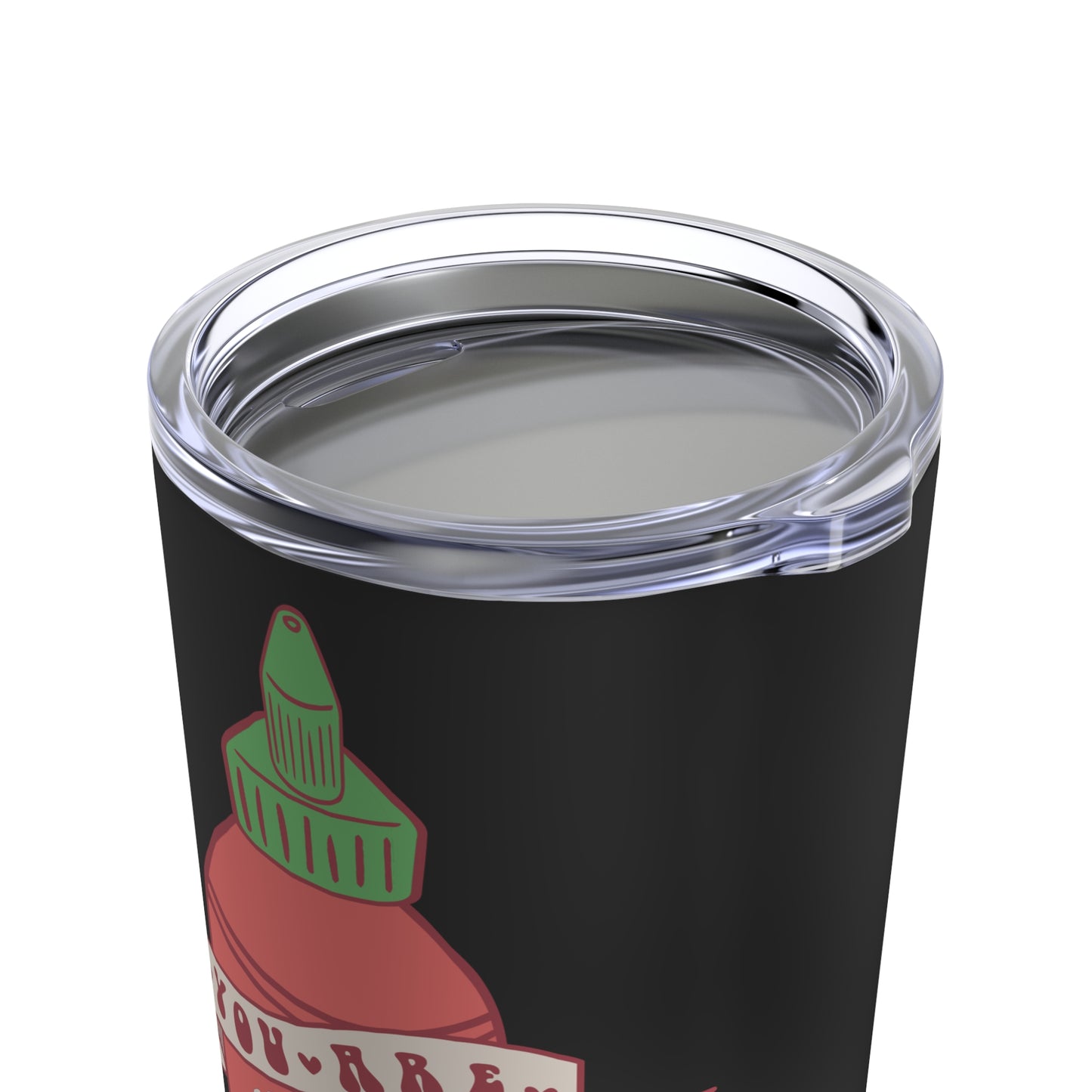 YOU ARE AWESOME SAUCE - 20 OZ INSULATED TUMBLER