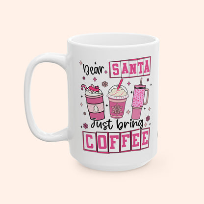 SANTA, BRING COFFEE - CERAMIC MUG - FANGIRL SWAG