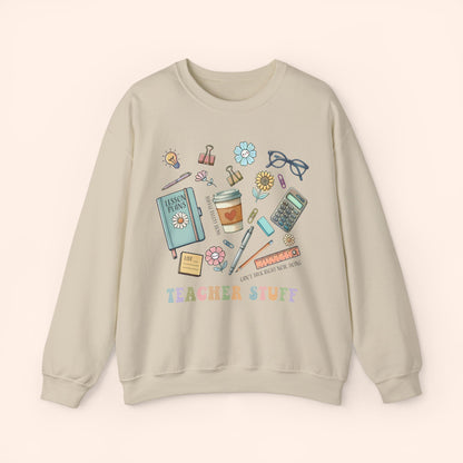 TEACHER STUFF SWEATSHIRT