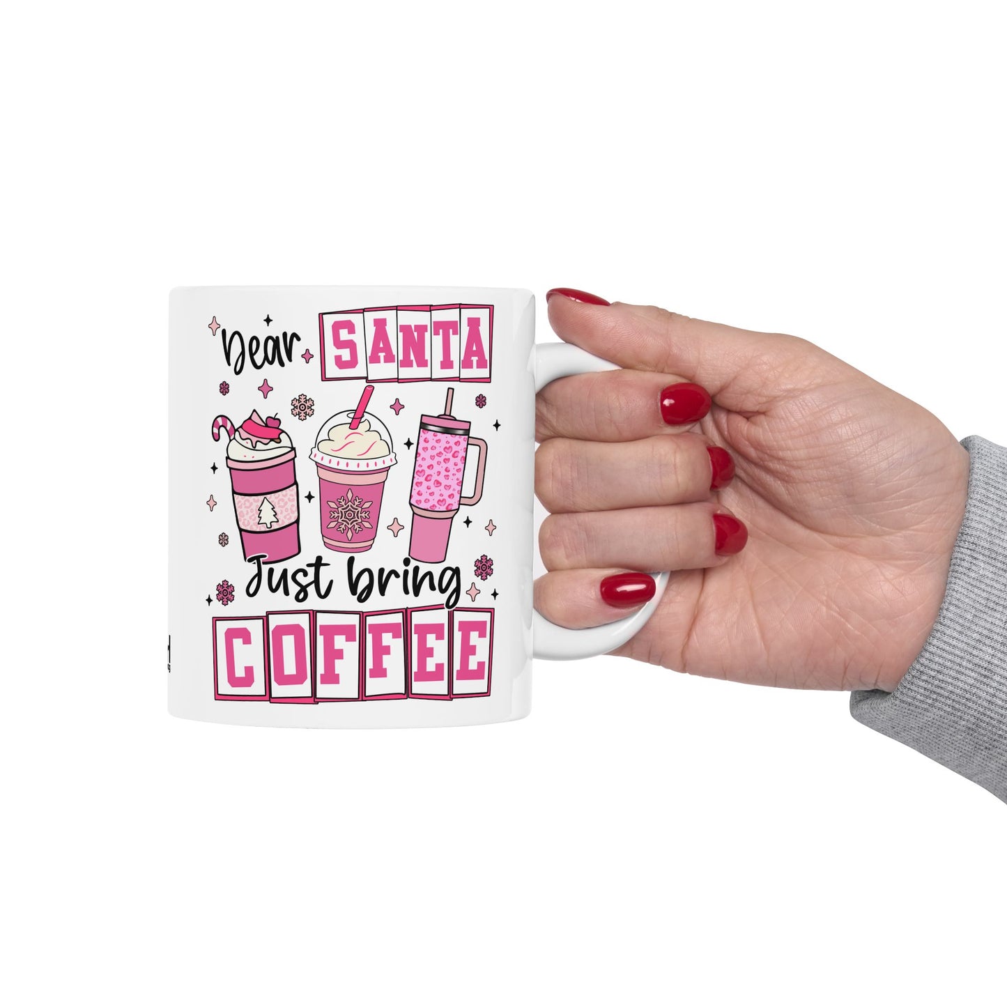 SANTA, BRING COFFEE - CERAMIC MUG