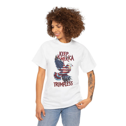 KEEP AMERICA TRUMPLESS HEAVY COTTON TEE