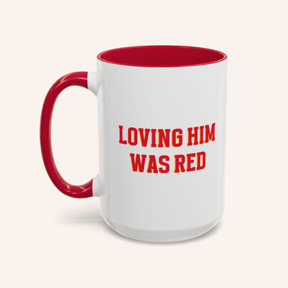 Loving Him Was Red Mug - FANGIRL SWAG