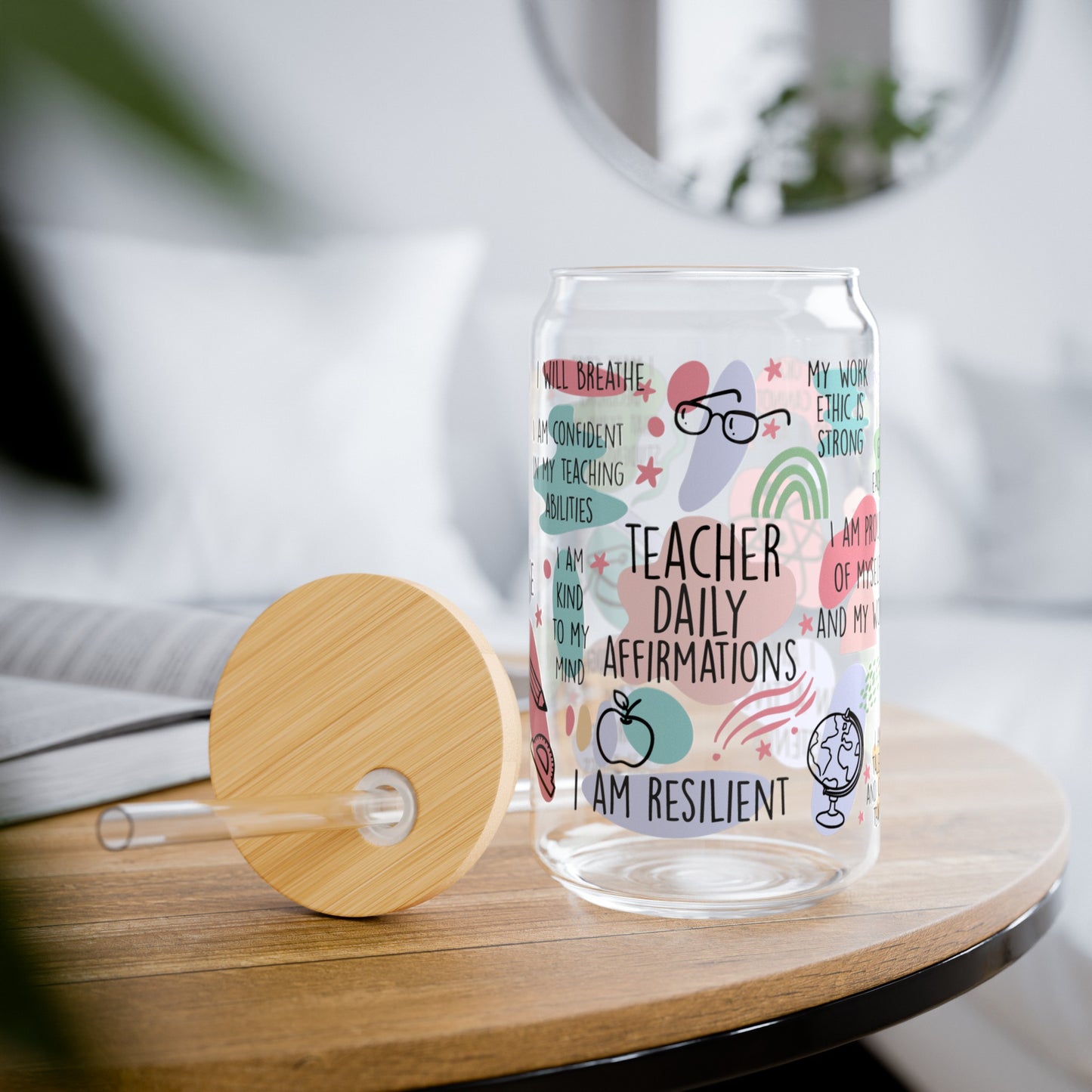 TEACHER DAILY AFFIRMATIONS SIPPER GLASS