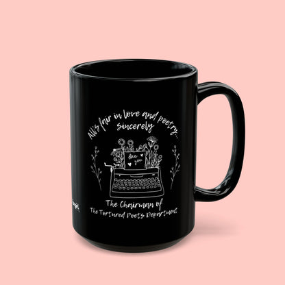 ALL'S FAIR IN LOVE AND POETRY MUG (11oz, 15oz)