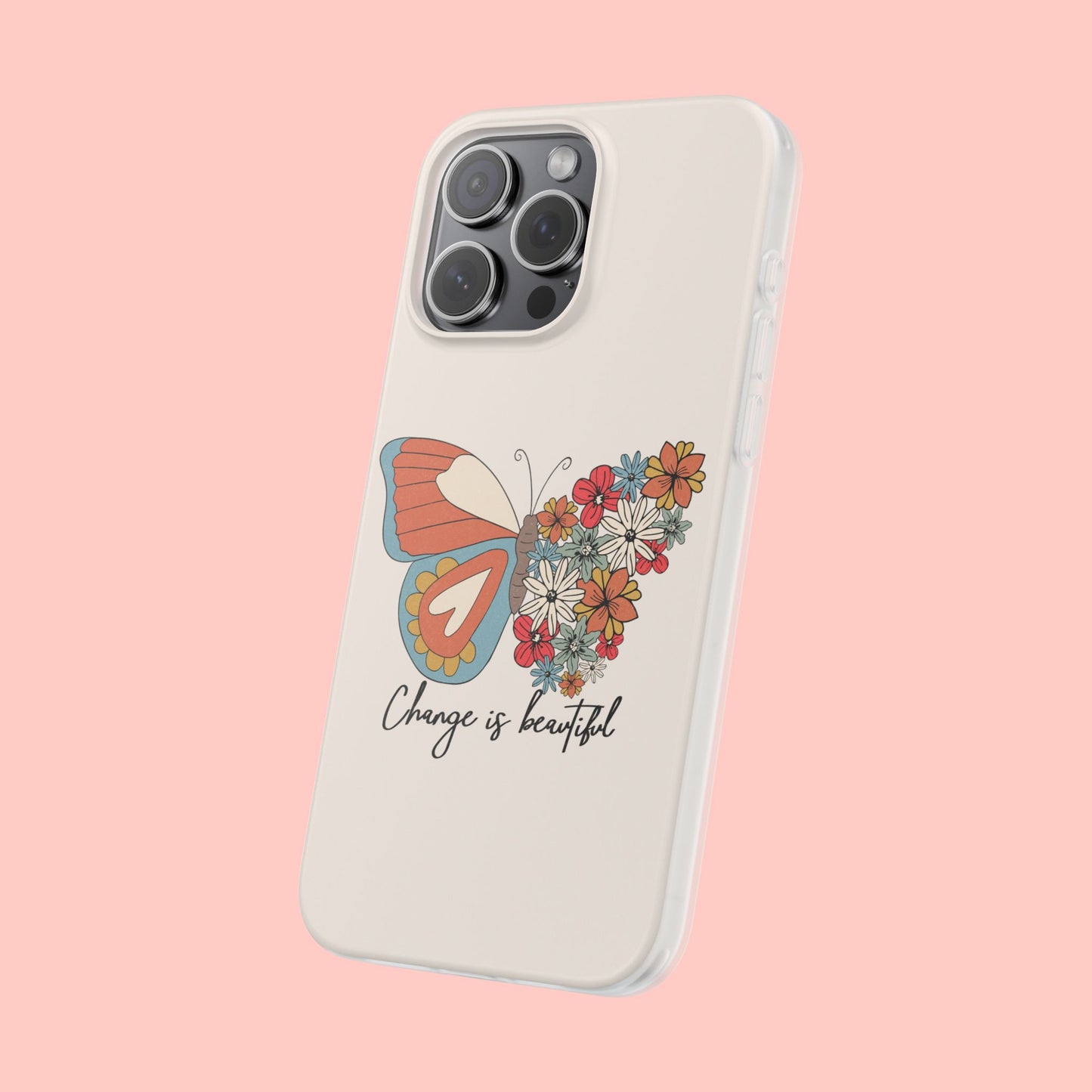 CHANGE IS BEAUTIFUL BUTTERFLY FLEXI CASE