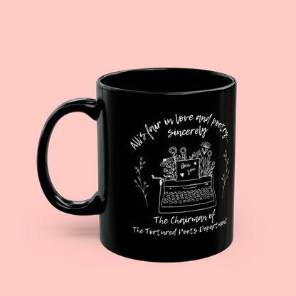 ALL'S FAIR IN LOVE AND POETRY MUG (11oz, 15oz)