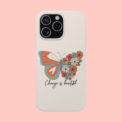 CHANGE IS BEAUTIFUL BUTTERFLY FLEXI CASE