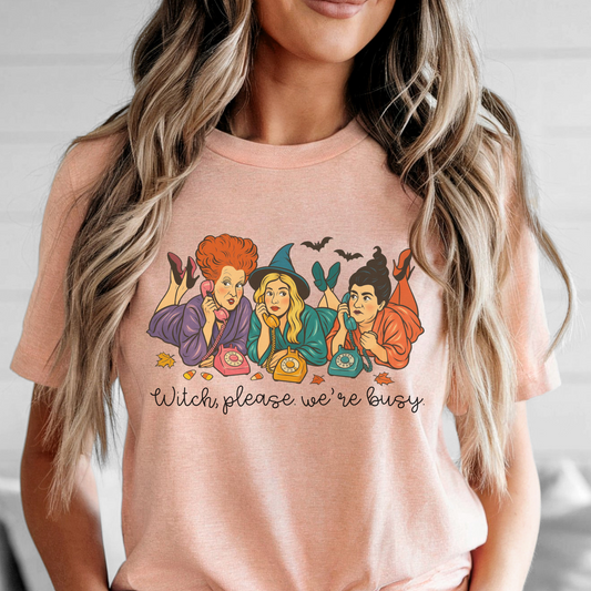 Hocus Pocus-Witch Please We're Busy Tee - FANGIRL SWAG