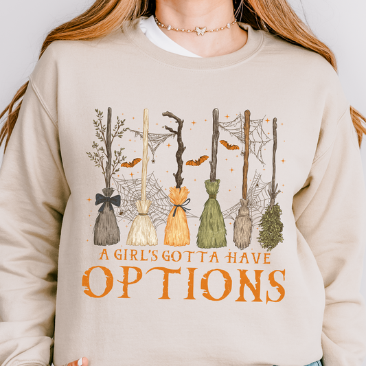 A Girl's Gotta Have Options Halloween Sweatshirt - FANGIRL SWAG