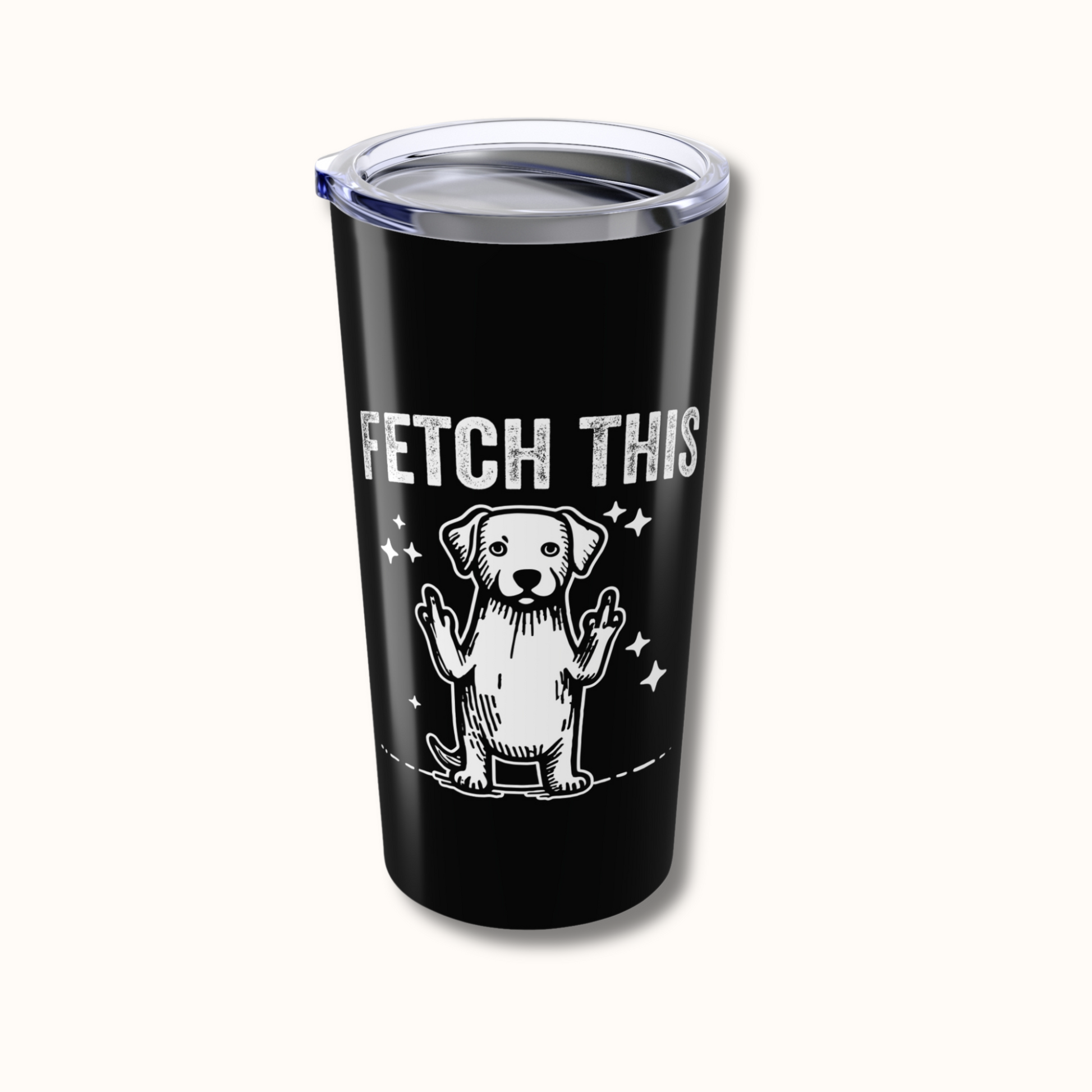 Black tumbler with a dog graphic and 'FETCH THIS' text on a white background
