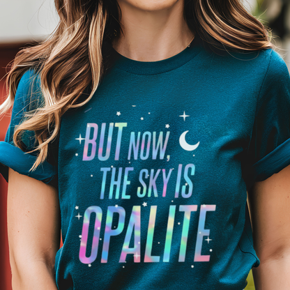 But Now, The Sky Is Opalite Tee - FANGIRL SWAG