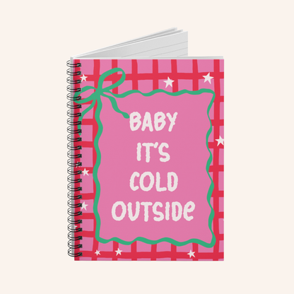 Baby It's Cold Outside Journal - FANGIRL SWAG