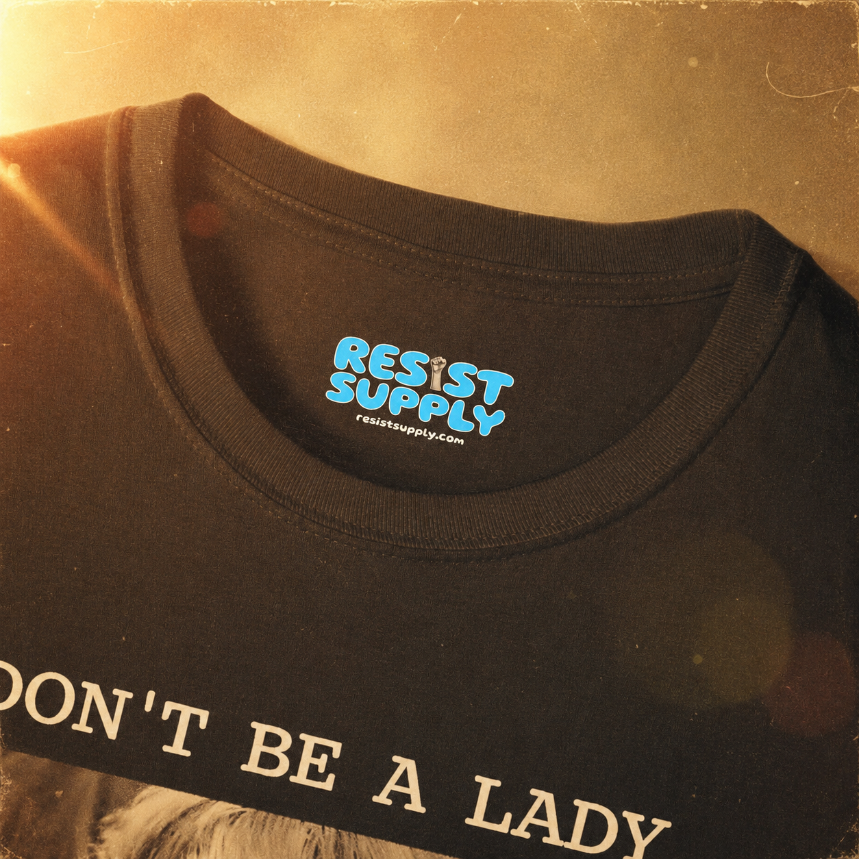 Don't Be A Lady Vintage Photo Graphic T-Shirt — Retro Rock N Roll Statement Tee, Softstyle Casual Streetwear Top