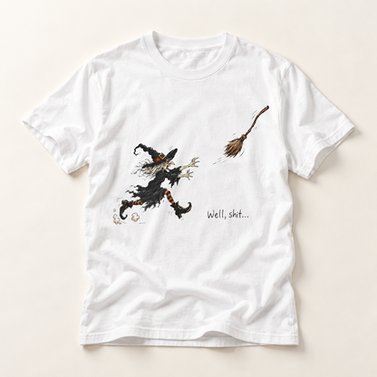 Witchy Broom Mishap T-Shirt — 'Well, Shit...' Halloween Graphic Tee