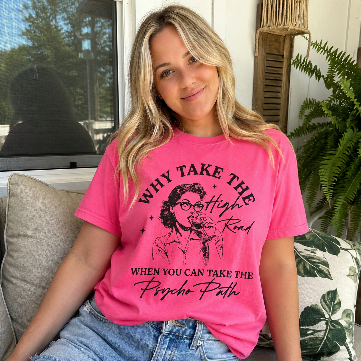 Why Take the Highroad When You Can Take the Psycho Path - Graphic Tee