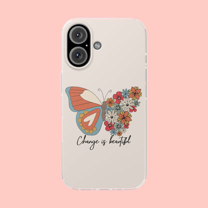 CHANGE IS BEAUTIFUL BUTTERFLY FLEXI CASE