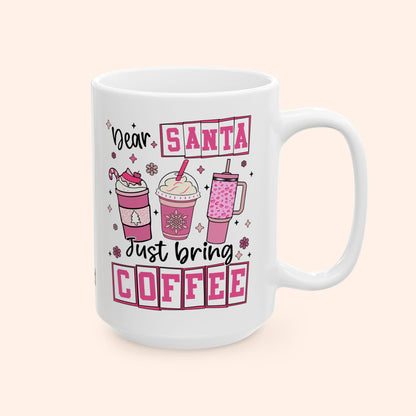 SANTA, BRING COFFEE - CERAMIC MUG - FANGIRL SWAG