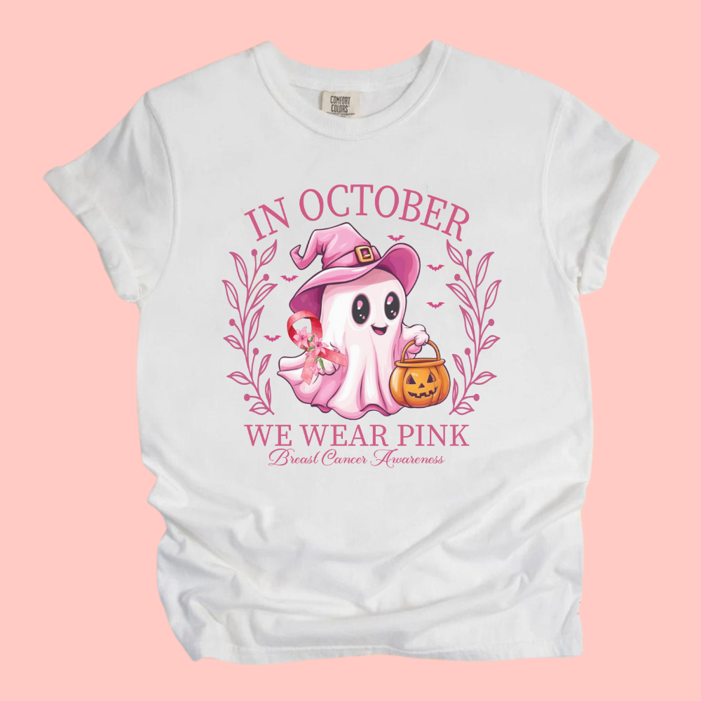 IN OCTOBER WE WEAR PINK - BREAST CANCER AWARENESS TEE