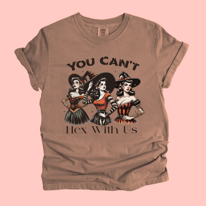 YOU CAN'T HEX WITH US TEE