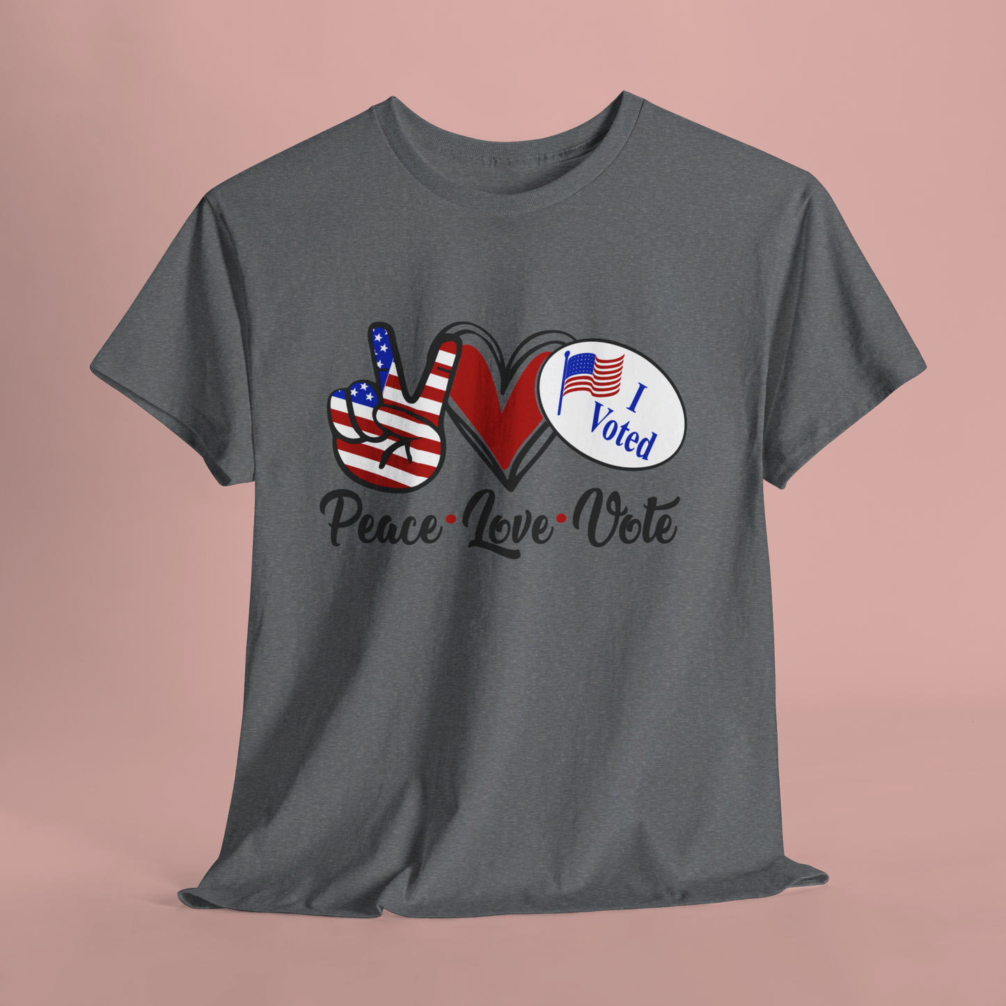 PEACE LOVE VOTE HEAVY COTTON TEE